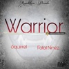 Warrior (feat. Fatal Ninez) - Single