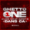 Dans ça (feat. Suspect 95 & Igor L.D.T.) - Single