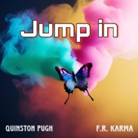 Jump In! (feat. FR Karma) - Single - Quinston Pugh