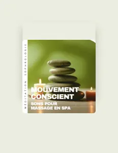 Méditation Sophrologie dinle, müzik videolarını izle, biyografisini oku, tur tarihlerini ve daha fazlasını gör!