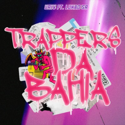 Trappers da Bahia (feat. Lukão Sr) - Single