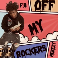 Off My Rockers - Fatboii Meezy
