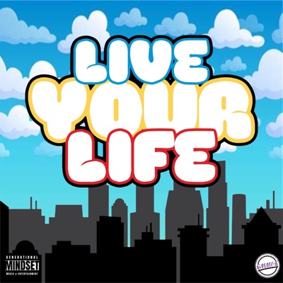 Live Your Life - Single