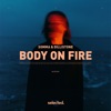 Body on Fire - Single