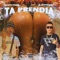 Ta Prendia - el gabrielito & Young Darhi lyrics