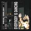 Everybody is Dancing - Single