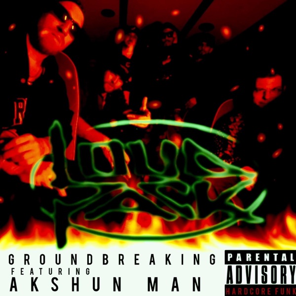Groundbreaking (feat. Akshun Man)