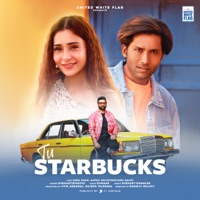 Tu Starbucks - Single - Sushant Rinkoo