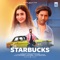 Tu Starbucks - Sushant Rinkoo lyrics