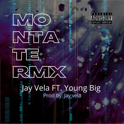 Montate Rmx (feat. Young Big) - Single