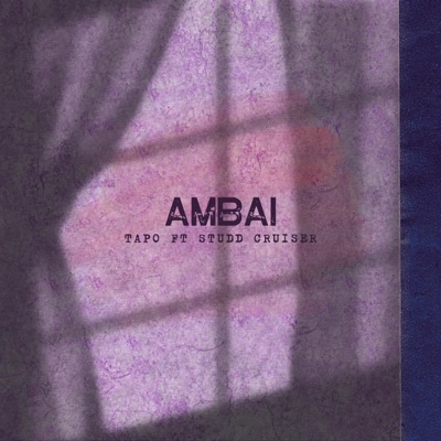 Ambai (feat. Studd Cruiser) - Single