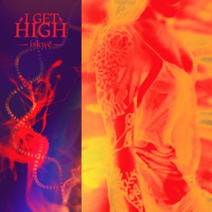iskwē - I Get High ft Nina Hagen (feat. Nina Hagen) - Line Dance Music