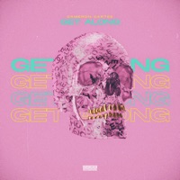 Get Along (feat. Salma Slims, Renni Rucci, Jhonni Blaze & MariahLynn) - Single - Cameron Cartee