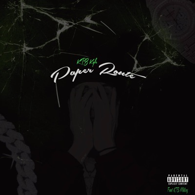 Paper Route (feat. KTB Mikey) - Single
