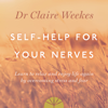 Self-Help for Your Nerves - Dr. Claire Weekes