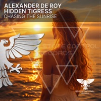 Chasing the Sunrise - Single - Alexander de Roy & Hidden Tigress