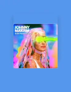 Johnny Makam dinle, müzik videolarını izle, biyografisini oku, tur tarihlerini ve daha fazlasını gör!