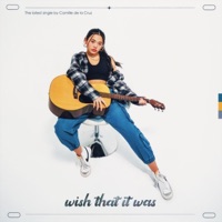 Wish That It Was - Single - Camille de la Cruz