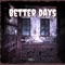 Better Days (feat. Kaiden Young) - Kai x̸ lyrics