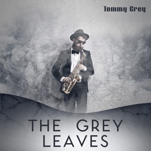 The Grey Leaves