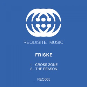 Cross Zone / The Reason - Single