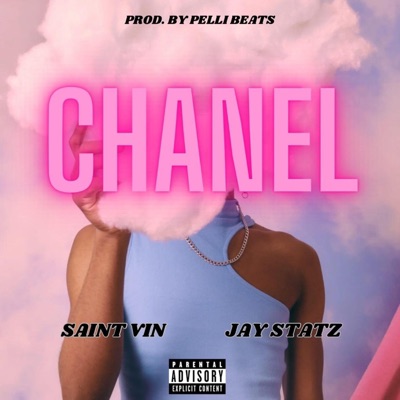 Chanel (feat. Saint VIN & Jay Statz) - Single