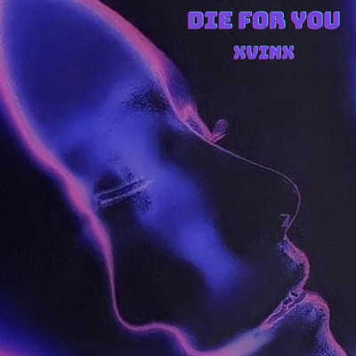Die For You - Single
