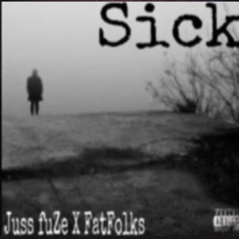 Sick Juss fuZe