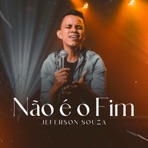 Não É o Fim - Single