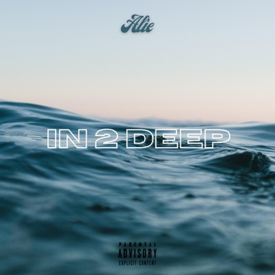 In 2 Deep (feat. Ahk) - Single