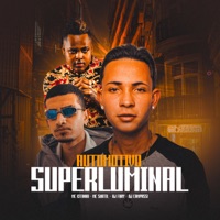 Automotivo Superluminal (feat. Mc Kitinho) - Single - DJ CAMPASSI, Mc Subtil & djfuryzl