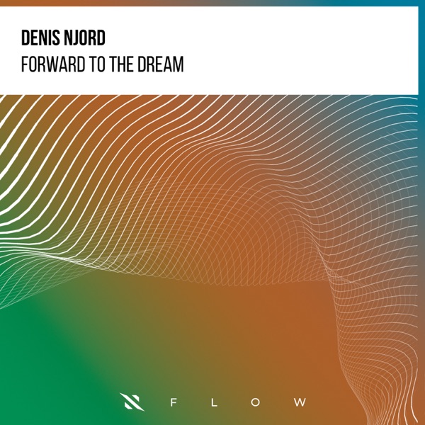 Forward to the Dream - Single