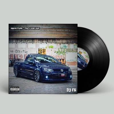 Mega Funk Faz o Vuk Vuk - Single