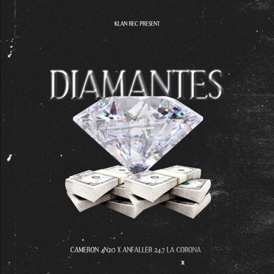 DiamanteS (feat. Cameron 4N20) - Single