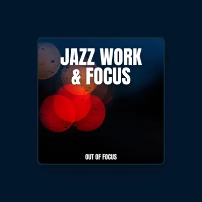 Listen to Jazz Work & Focus, watch music videos, read bio, see tour dates & more!