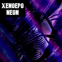Neon - Single - XENOEPO