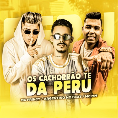 Os Cachorrão Te da Peru - Single
