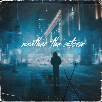 Weather the Storm