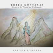 Entre Montañas (Canto a la Virgen de Medjugorje) artwork