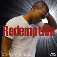 Redemption — Corey Mills