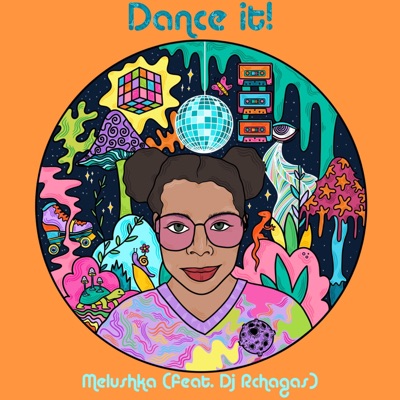 Dance It! (feat. Dj RChagas) [Special Edition] [Special Edition] - Single