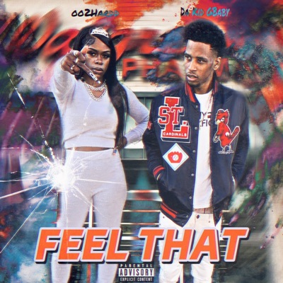 Feel That (feat. Da Kid Gbaby) - Single