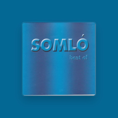 Listen to Somlo Tamas, watch music videos, read bio, see tour dates & more!