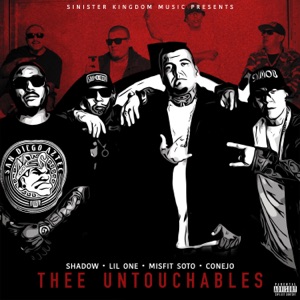 Thee Untouchables (feat. Mr. Shadow & Mr. Lil One) - EP