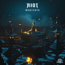 Meditate RIOT