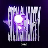 Sick Shorty - Single - Dez Klvgx & The Kid Xem