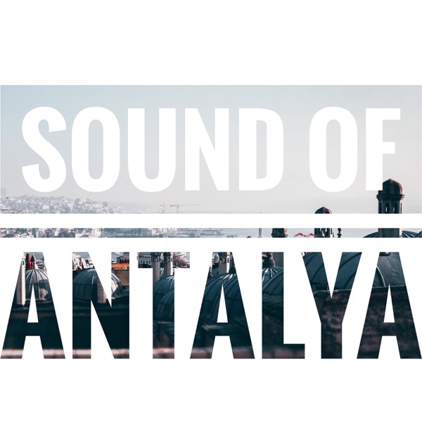 Sound of Antalya