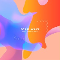 Foam Wave - Single - MNTRY & Ramon Binns