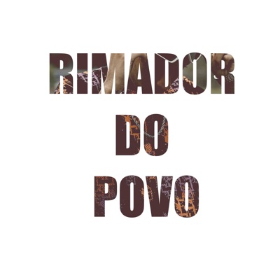 Rimador do Povo (feat. Apaxi Shaft) - Single