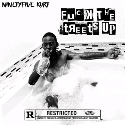 Fuck the Streets Up - Single